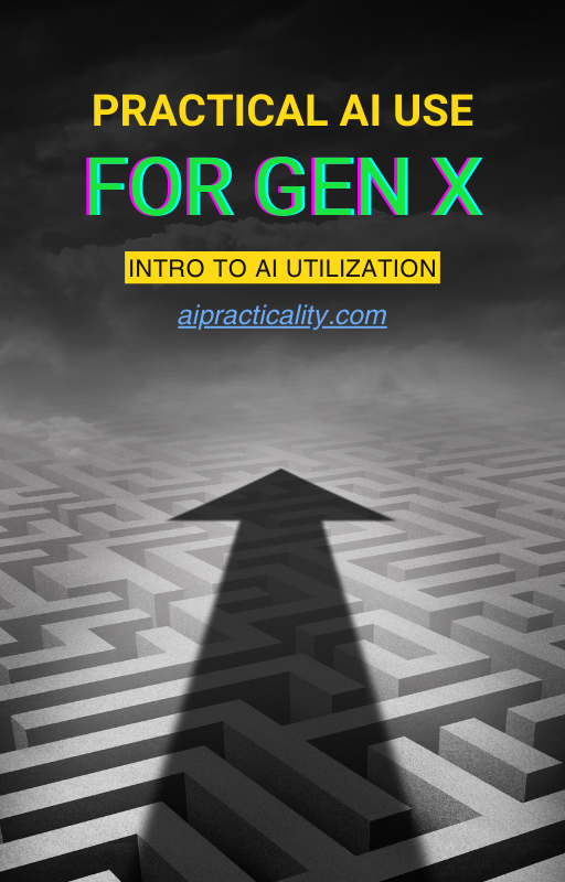 Practical Ai use for GEN X